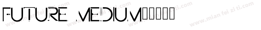 Future Medium字体转换